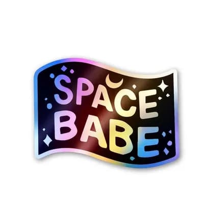 Space Babe Holographic Stickers waterproof vinyl decal for laptop, bike, car & bottle