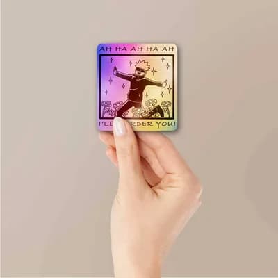 I'll Murder You Holographic Sticker waterproof vinyl decal for laptop, bike, car & bottle