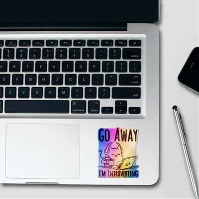 Go Away I'm Introverting Holographic Sticker waterproof vinyl decal for laptop, bike, car & bottle
