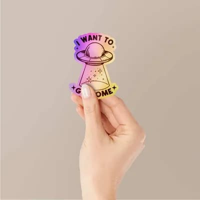 I Want To Go Home Holographic Stickers waterproof vinyl decal for laptop, bike, car & bottle