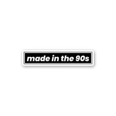 Made In The 90s Sticker waterproof vinyl decal for laptop, bike, car & bottle