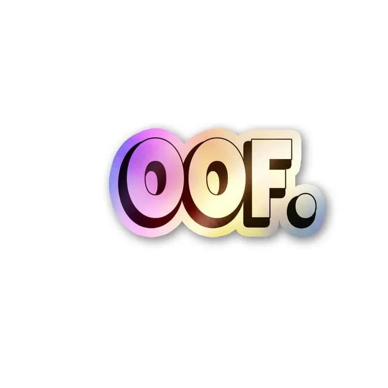OOF Holographic Stickers
