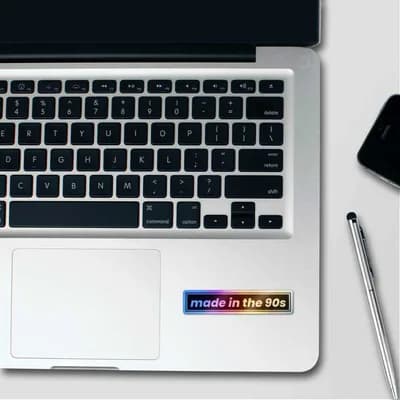 Made In The 90s Holographic Sticker waterproof vinyl decal for laptop, bike, car & bottle