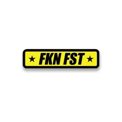 FKN FST Sticker waterproof vinyl decal for laptop, bike, car & bottle