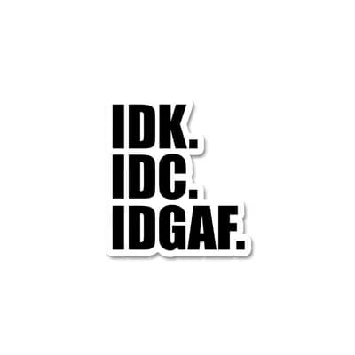 I Don't Give a Fuck Sticker waterproof vinyl decal for laptop, bike, car & bottle