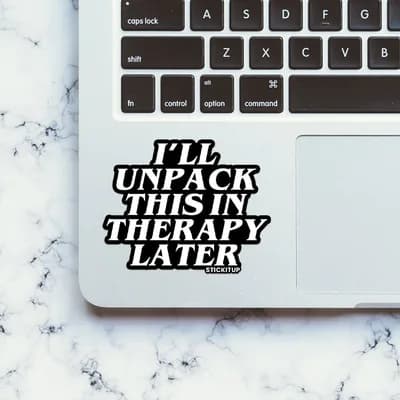 I'll Unpack Sticker waterproof vinyl decal for laptop, bike, car & bottle