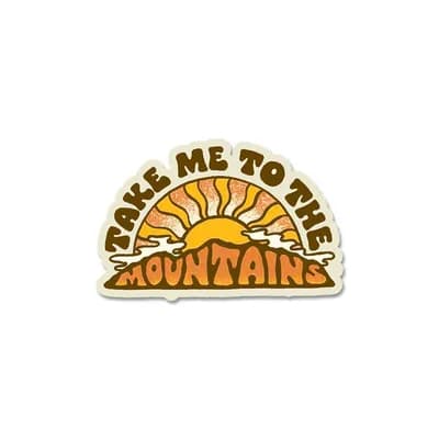 Take Me To The Mountains Sticker waterproof vinyl decal for laptop, bike, car & bottle