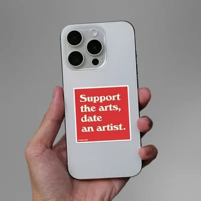 Support The Arts, Date An Artist Sticker waterproof vinyl decal for laptop, bike, car & bottle