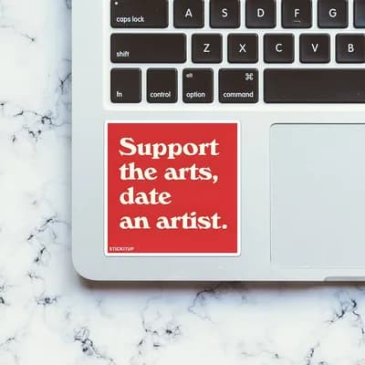 Support The Arts, Date An Artist Sticker waterproof vinyl decal for laptop, bike, car & bottle