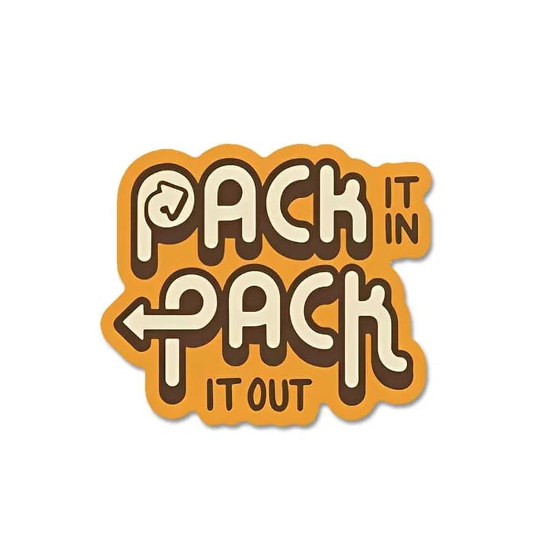 Pack It In Pack It Out Sticker
